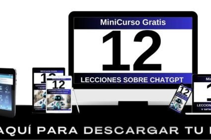 Minicurso Gratuito sobre ChatGPT y Monetización con IA